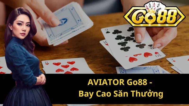 AVIATOR – Phá Đảo Tựa Game Đình Đám Tại Go88